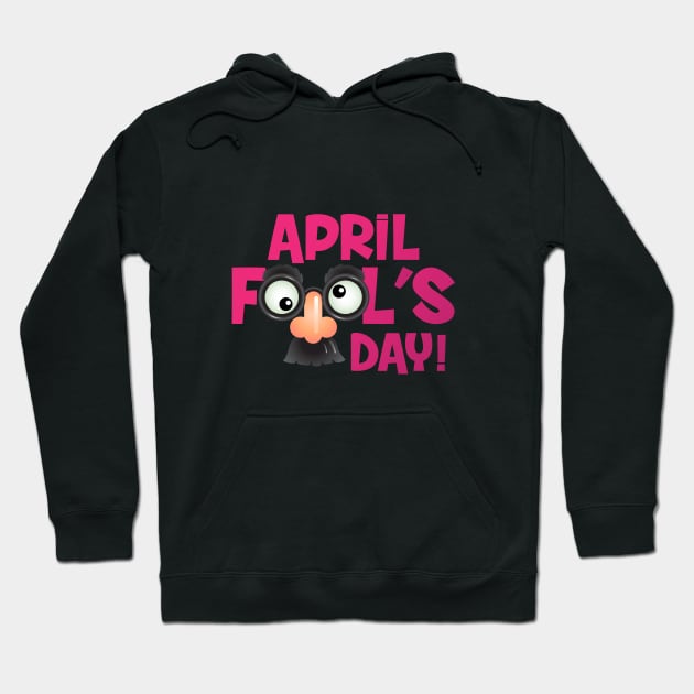 Happy April Fools Day Hoodie by SHAIKY